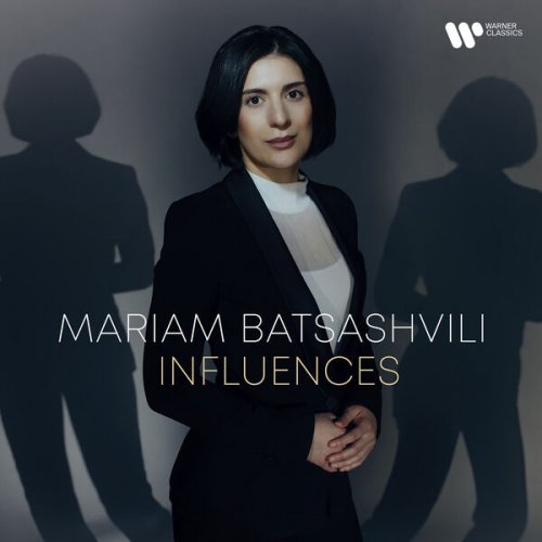 Mariam Batsashvili - Influences (2025) [Hi-Res]