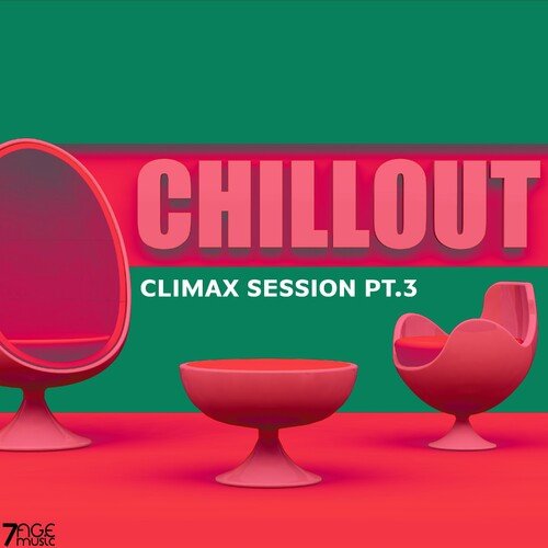 VA - Climax Chill Out Session, Pt. 3 (2025)
