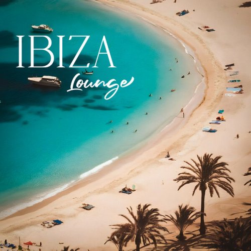 VA - Ibiza Lounge 2025 (2025)