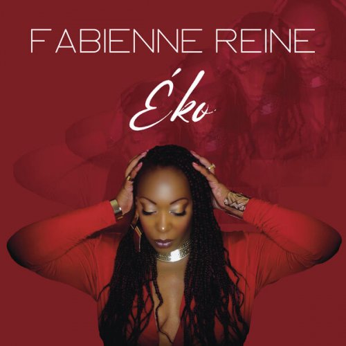 Fabienne Reine - Éko (2025) [Hi-Res]