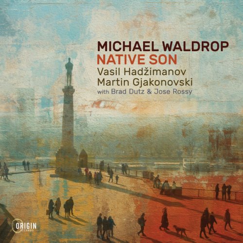 Michael Waldrop - Native Son (2025) [Hi-Res]