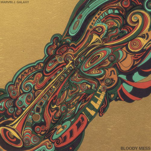 Marvin J. Galaxy - Bloody Mess (2025) Hi-Res