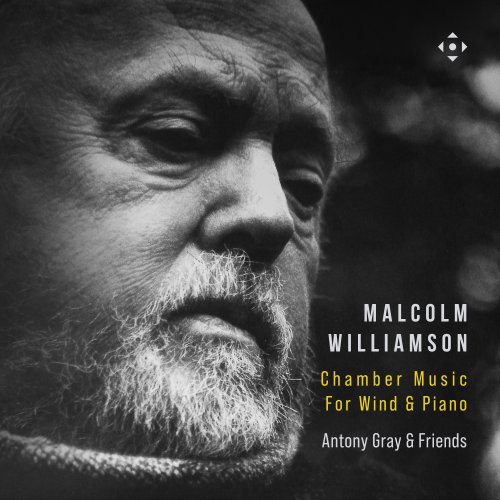 Antony Gray, Hamish Brown, Iain Clarke, Joe Howson, Joely Koos, Matt Scott Rodgers - Williamson: Chamber Music for Winds & Piano (2025) [Hi-Res]