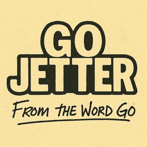 Go Jetter Band - From the Word Go (2025) [Hi-Res]