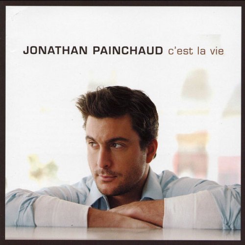 Jonathan Painchaud - C'est la vie (2005)