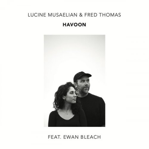 Fred Thomas, Lucine Musaelian - Havoon (2025) [Hi-Res]