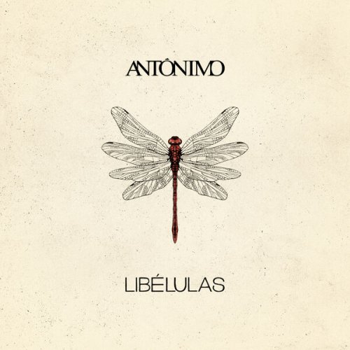 Antónimo - Libélulas (2025) [Hi-Res]