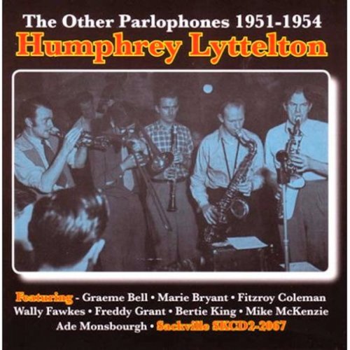 Humphrey Lyttelton - The Other Parlophones 1951-1954 (2006)