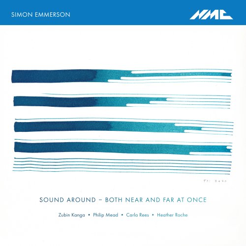 Simon Emmerson - Simon Emmerson: Sound Around - Both Near and Far at Once (2025) Hi-Res