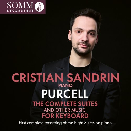 Cristian Sandrin - Purcell: The Complete Suites & Other Music for Keyboard (2025) Hi-Res