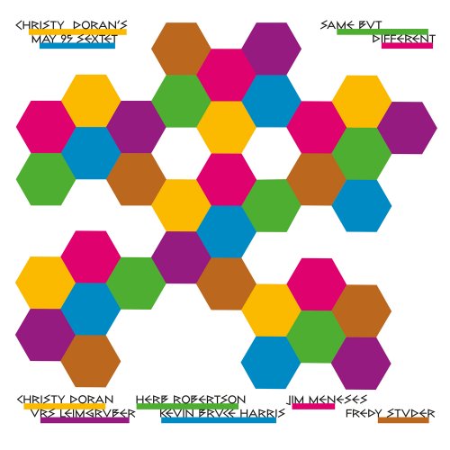 Christy Doran's May 95 Sextet - Same But Different (2025) Hi-Res