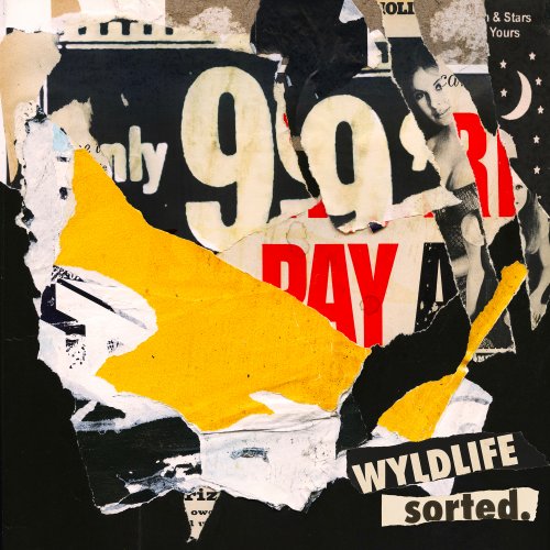 Wyldlife - sorted. (2025) [Hi-Res]