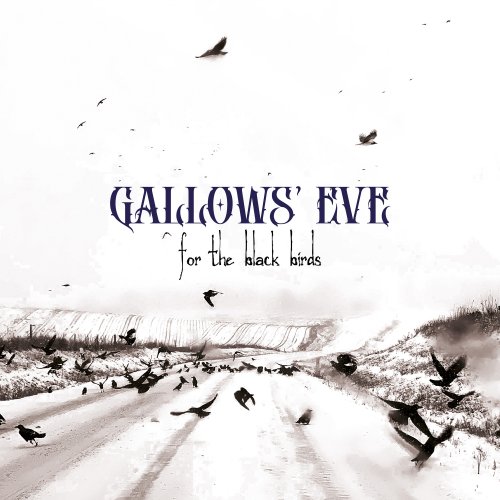 Gallows' Eve - For the Black Birds (2025) [Hi-Res]