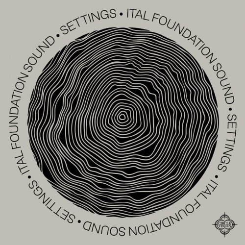 Ital Foundation Sound - Settings (2025)