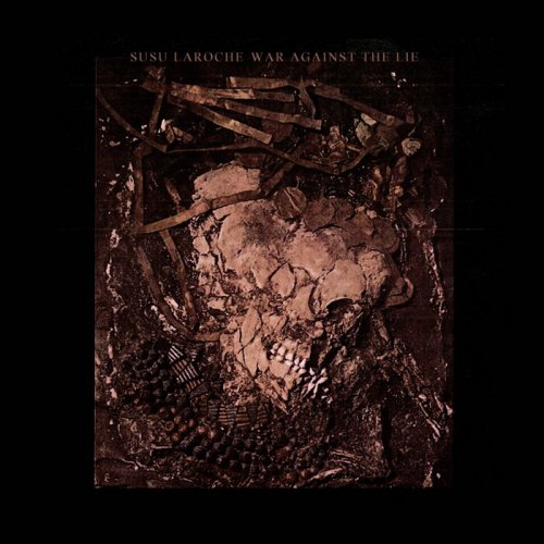 Susu Laroche - War Against The Lie (2025)
