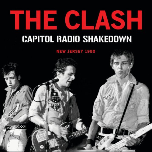 The Clash - Capitol Radio Shakedown (2025)
