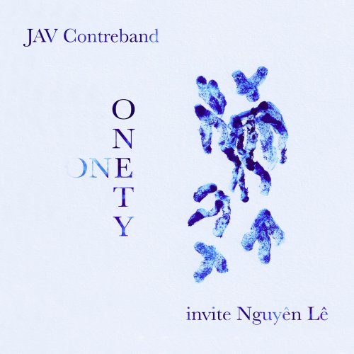 Jav Contreband & Nguyên Lê - Onety One (2025) [Hi-Res]