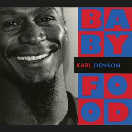 Karl Denson - Baby Food (1995)