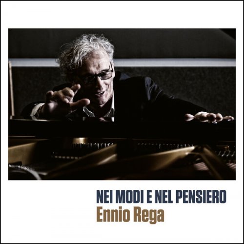 Ennio Rega - NEI MODI E NEL PENSIERO (2025) Hi-Res