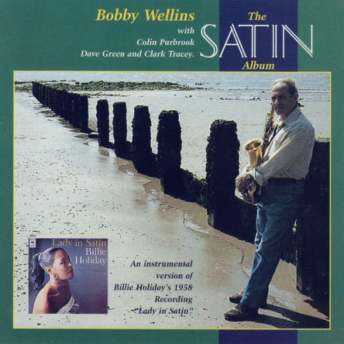 Bobby Wellins - The Satin Album (1996)
