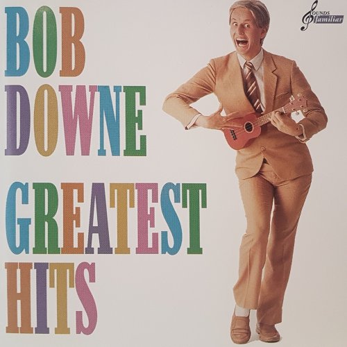 Bob Downe - Greatest Hits (2025)