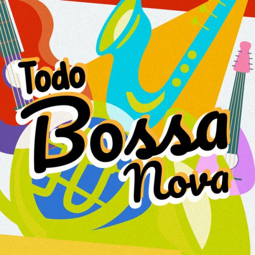 VA - Todo Bossa Nova (2025)