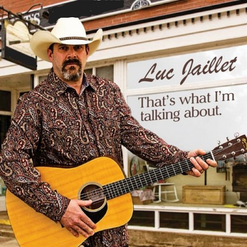 Luc Jaillet - That's What I'm Talking About. (2025)