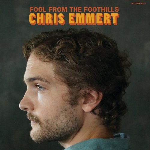 Chris Emmert - Fool from the Foothills (2025) [Hi-Res]