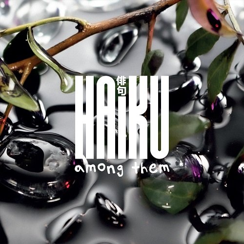 Haiku - Among Them (2025) [Hi-Res]