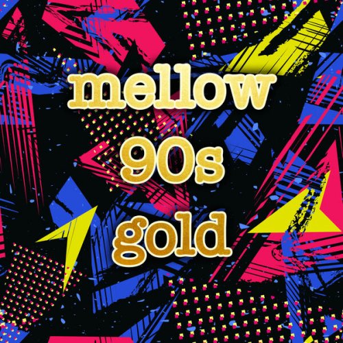 VA - Mellow 90s Gold (2025)