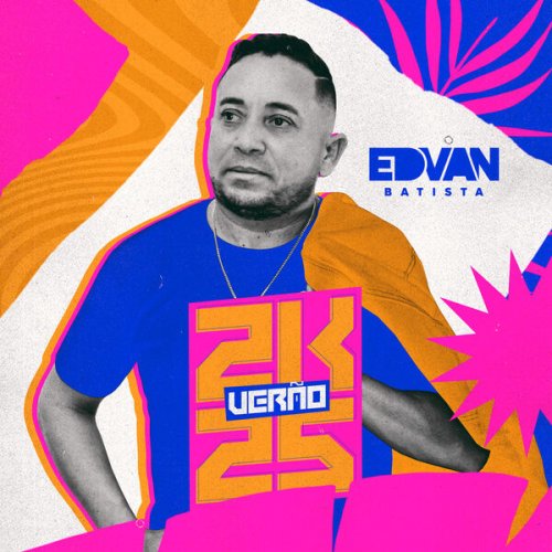 Edvan Batista - Verão 2025 (2025)