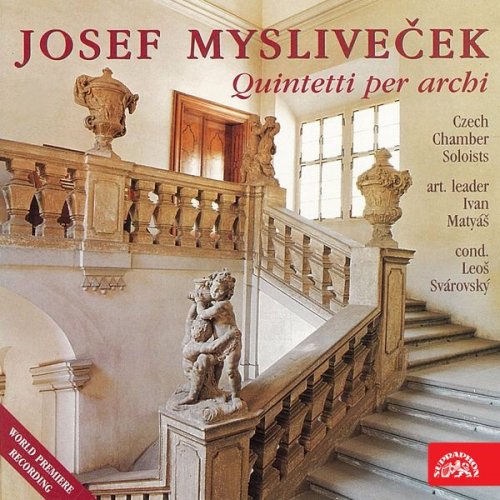 Czech Chamber Soloists, Leoš Svárovský - Mysliveček: Quintetti per archi (1995)