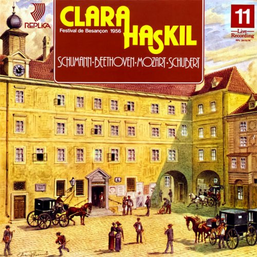 Clara Haskil - Festival de Besancon. Live Recording 07/09/1956. Remastered. (Schumann - Beethoven - Mozart - Schubert.) (2025) Hi-Res