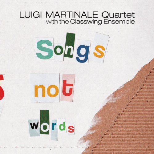 Luigi Martinale Quartet - Songs Not Words (2021)