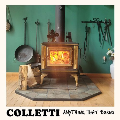 Colletti - Anything That Burns (2025) [Hi-Res]