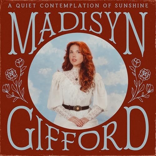Madisyn Gifford - A Quiet Contemplation of Sunshine (2025) [Hi-Res]