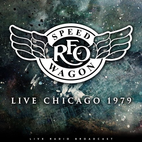 REO Speedwagon - Live Chicago 1979 (2024)