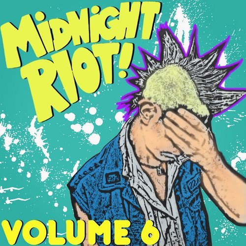 VA - Midnight Riot! Volume 6 (2014)