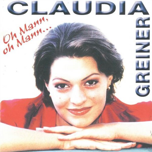 Claudia Greiner - Oh Mann, oh Mann... (2025)