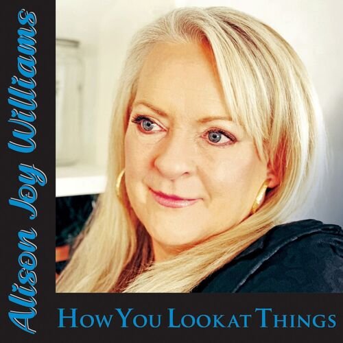 Alison Joy Williams - How You Look At Things (2025)