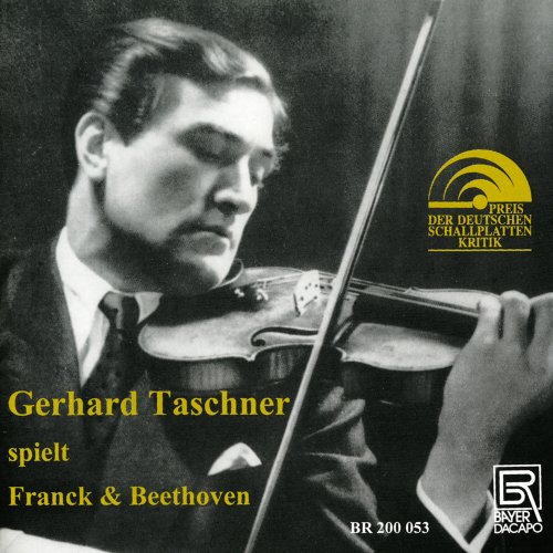 Gerhard Taschner & Walter Gieseking - Gehard Taschner spielt Franck & Beethoven (2025)