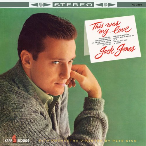 Jack Jones - This Was My Love (Lollipops And Roses) (1961)