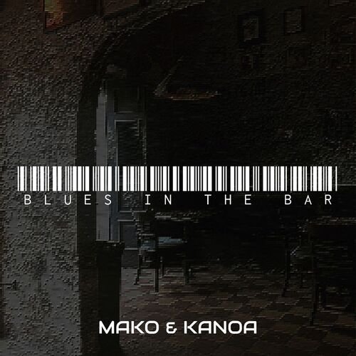 Mako, Kanoa - Blues in the Bar (2025)