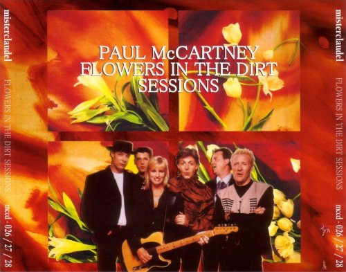 Paul McCartney - Flowers In The Dirt Sessions (2004)