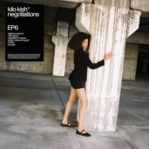 Kilo Kish - Negotiations [EP] (2025) [Hi-Res]