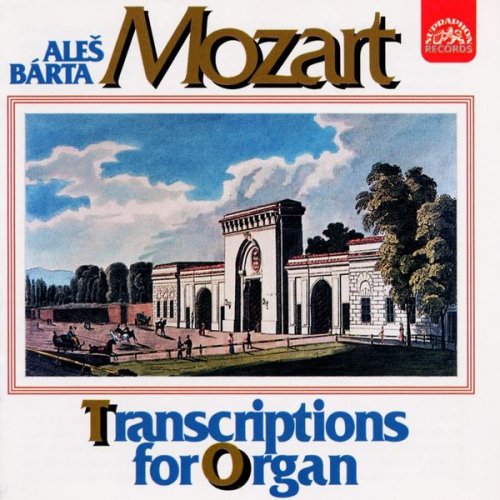 Ales Barta - Mozart: Organ Transcriptions (1995)