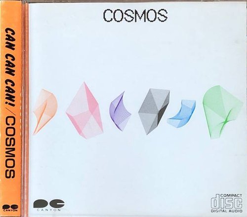 Cosmos - Can Can Can! (1985)