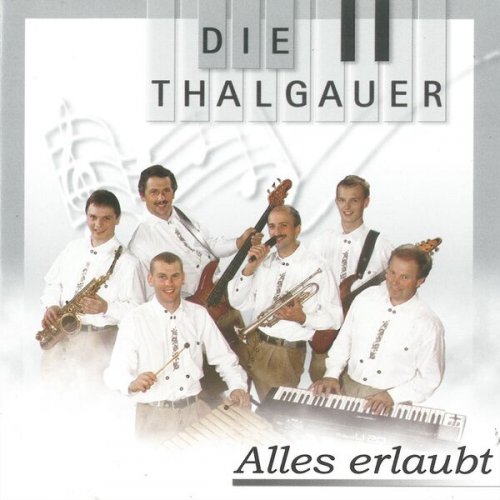 Die Thalgauer - Alles erlaubt (2025)