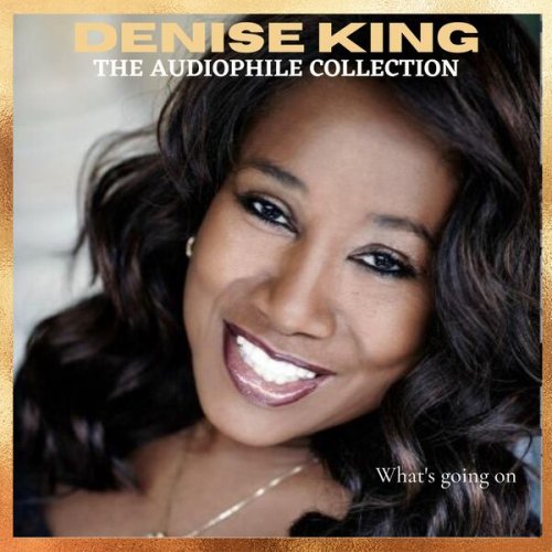 Denise King - What's going on - The audiophile collection (2023)