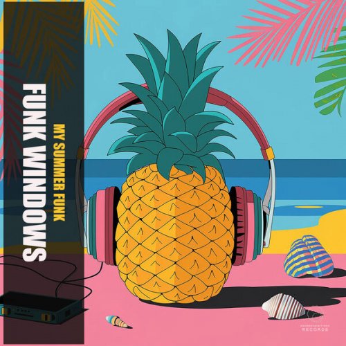 Funk Windows - My Summer Funk (2025)